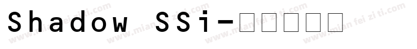 Shadow SSi字体转换